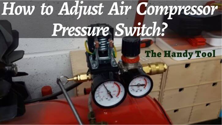 How-to-adjust-air-compressor-Pressure-Switch